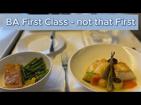 British Airways First Class – Is It REALLY First Class?