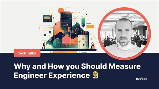 Engineer Experience: Why and How You Should Measure It 📊 | Tech Talk | Richard Brown