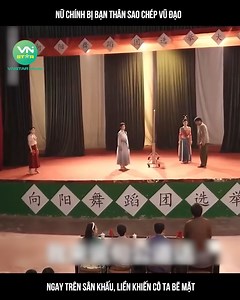 190K views · 7.9K reactions | Nữ chính bị bạn thân sao chép vũ đạo ngay trên sân khấu, liền khiến cô ta bẽ mặt ©️ Nội dung được sản xuất bởi #VnstarMedia #VnstarMedia #Vnstarnetwork | REJ ALERT | Facebook