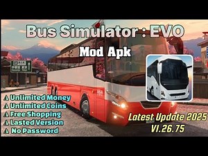 New Update! Bus Simulator EVO Mod Apk 1.26.75 | Unlimited Money Unlimited Coins | Gameplay