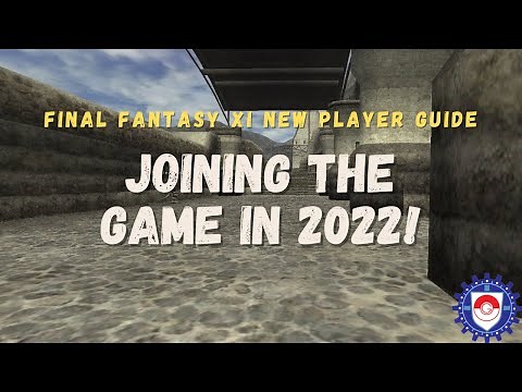 2022 Final Fantasy XI FRESH Player Guide!
