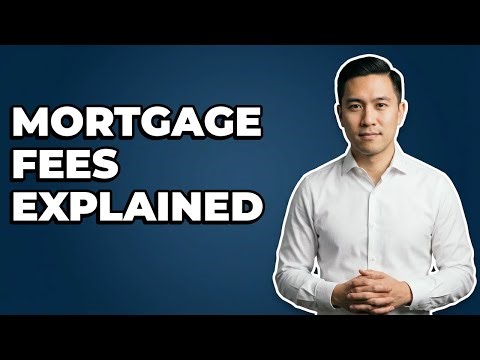 How To Understand Mortgage Loan Associated Fees?