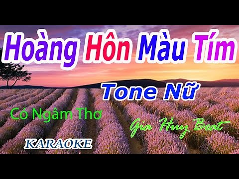 Hoàng Hôn Màu Tím - Karaoke - Tone Nữ - Nhạc Sống - gia huy beat