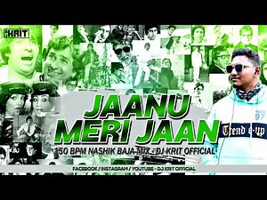 Jaanu Meri Jaan | 150 BPM Nashik Baja Mix | Amitabh Bachchan,Shashi Kapoor | DJ KRIT OFFICIAL | 2023