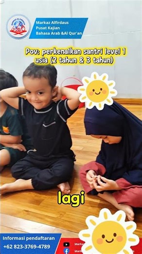 Pov: perkenalkan santri level 1usia (2 tahun & 3 tahun)