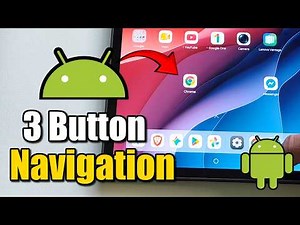 How to Turn On 3 Button Navigation on Android Phone or Tablet - Easy Guide