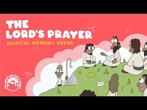 The Lord's Prayer - Musical Memory Verse for Kids - Matthew 6:9-13