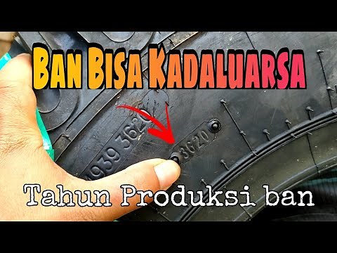 Cara Mengetahui Tahun Produksi Ban || Ban Kadaluarsa