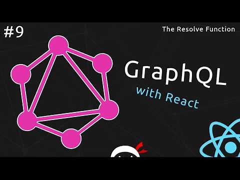 GraphQL Tutorial #9 - The Resolve Function