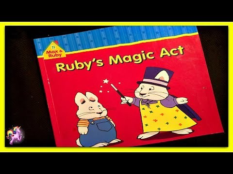 MAX & RUBY "RUBY'S MAGIC ACT" - Read Aloud - Storybook for kids, children