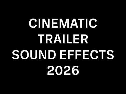 Free No Copyright Cinematic Trailer Sound Effects 2026