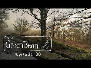 The Green Bean Podcast Episode 30