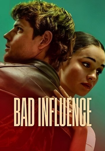 Bad Influence streaming: where to watch online?