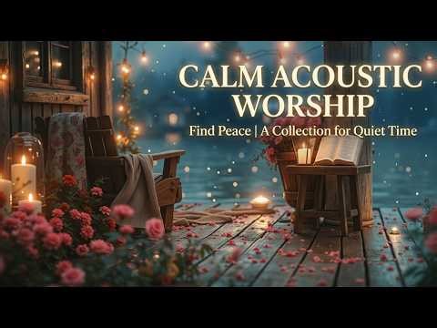 Deep Soaking Worship Music | God’s Presence & Peace | Instrumental Piano For Prayer 2026 God