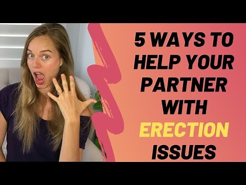 5 Ways To Help Your Partner with Erection Issues