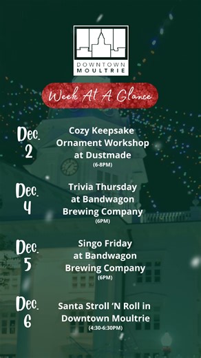 ✨ Week At A Glance✨ 🎥 Tune in each week for all the events happening in Downtown Moultrie, your go-to guide for all the fun, food, and festivities around town! For details on all events, visit https://www.moultriega.com/events/ 👇 Tell us what you’re most excited for this week! #ChristmasInMoultrie #DowntownMoultrie #ShopDineShineMoultrie | Downtown Moultrie GA