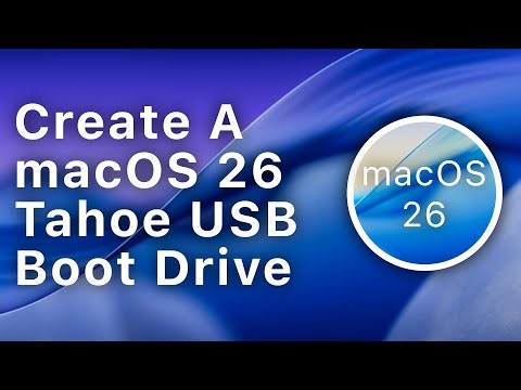 How To Create a macOS 26 Tahoe USB Boot Drive