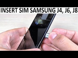 INSERT SIM Samsung Galaxy J4, J6, J8 (2018)