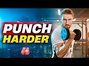 The Best Exercises to Increase Punching Power💥