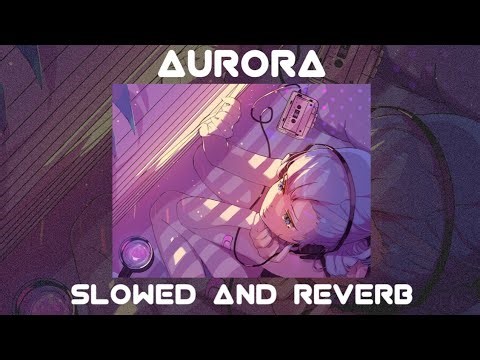 JJD x Alex Skrindo - Aurora (Slowed And Reverb)