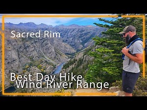 The Sacred Rim Trail in the Wind River Range is a awesome day hike.