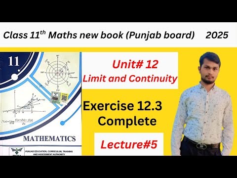 1st Year Math Exercise 12.3 | class 11th math ex 12.3 Complete | Chapter 12 Limit and Continuity