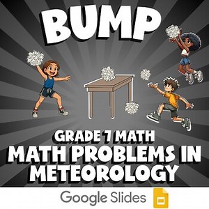 Math Problems in Meteorology BUMP Math Game | No Prep Grade 7 Review