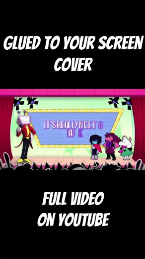 Glued To Your Screen Cover - Full Video