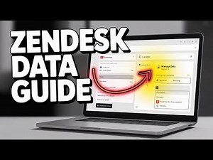 How to Manage Customer Data with Zendesk - Complete Guide