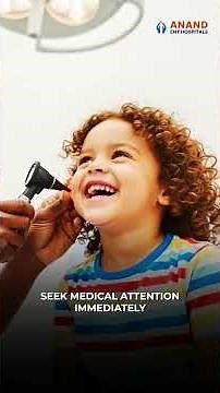 Ear Injury | Hearing Loss | Causes, Symptoms and Treatment | Anand Hospitals | ENT