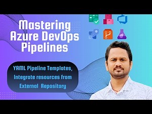 Azure DevOps Tutorial for Beginners | Azure YAML Pipelines with External Repository Resources #16