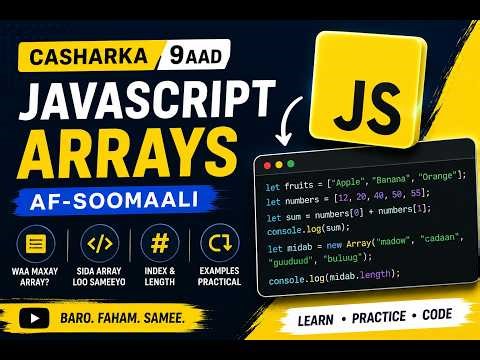 🚀 JavaScript Course Af-Soomaali — Casharka 9aad