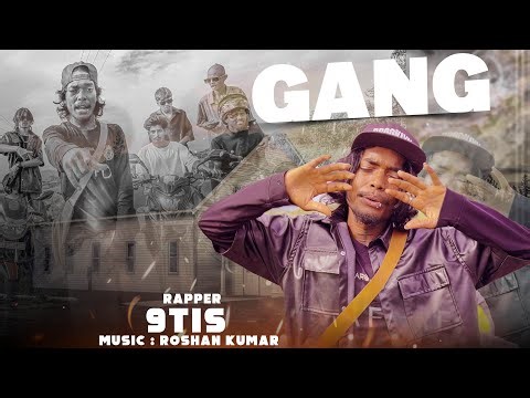WHATSAPP MY GANG || GANG (Official Video) || New Maithili Rap Song 2026 || 9Tis || Rap Song 2026