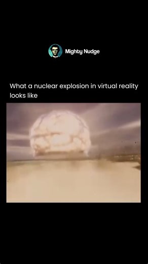 MIGHTY on Instagram: "A nuclear explosion in virtual reality is one of the most breathtaking and terrifying simulations ever created. Through the power of VR, viewers can experience the unimaginable scale and intensity of a nuclear blast — safely, yet vividly. When the explosion begins, there’s a sudden flash of blinding white light that fills the sky, followed by a growing fireball that expands with immense power. The heat seems almost real, the ground shakes beneath you, and a shockwave rumble