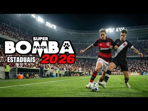 Bomba Patch 2026 c/ Estaduais - DOWNLOAD DIRETO