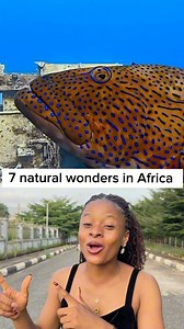 907K views · 47K reactions | The 7 natural wonders of Africa | Afro Machi | Facebook