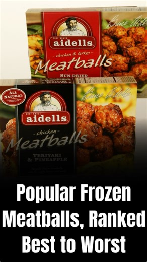 Popular frozen meatballs, ranked best to worst