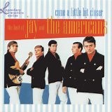 Jay & the Americans - Come a Little Bit Closer Lyrics & Meaning