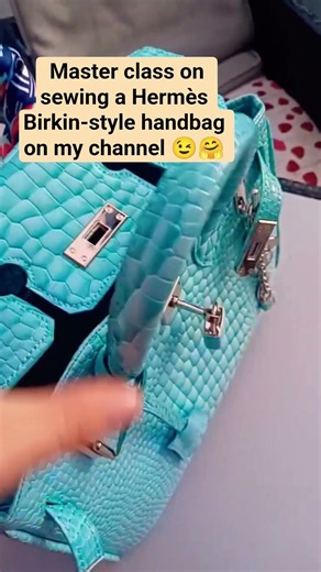 Master class on sewing a Hermès Birkin-style handbag on my channel 😉🤗