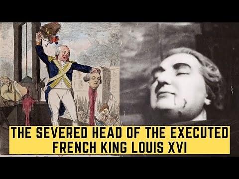 The SEVERED Head Of The Executed French King Louis XVI