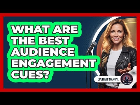 What Are The Best Audience Engagement Cues?
