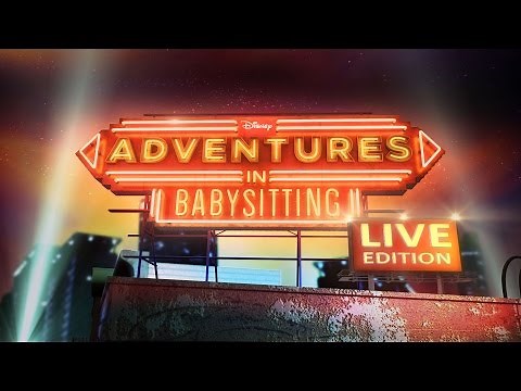 Adventures In Babysitting LIVE Edition