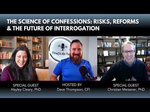 TBT208: The Science of Confessions: Risks, Reforms & The Future of Interrogation