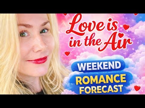 LOVE IS IN THE AIR 💕 WEEKEND ROMANCE 🥰