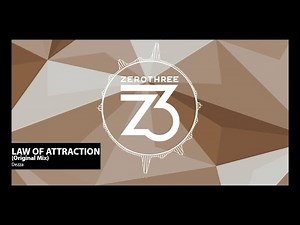 Dezza - Law Of Attraction (Zerothree Exclusive)