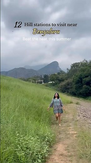 Hill stations to visit near Bangalore #weekendgetaway #roadtripsfrombangalore #hillstation #summer