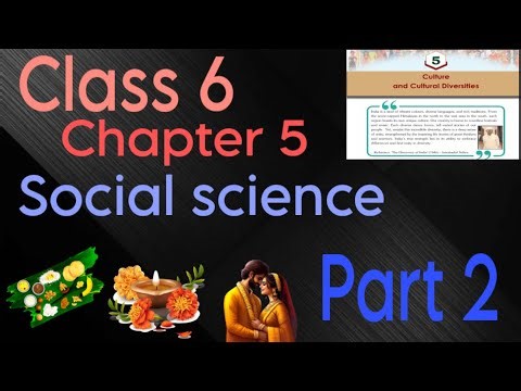 Class 6 Social Science | Chapter 5 Culture and Cultural Diversities | Explained in Simple Way#class6