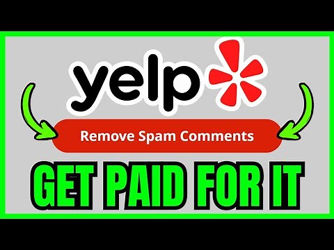 How To GET PAID From Yelp Removing Spam Comments (ONLY WAY) 2026