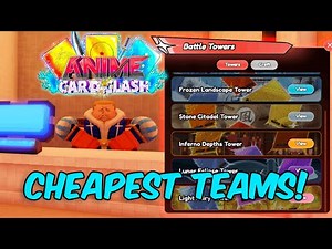 USE THESE *CHEAP* TEAMS TO BEAT EVERY Battle Tower In Anime Card Clash! Roblox
