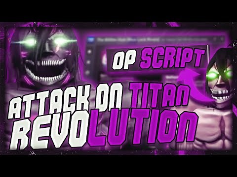 [NEW] Attack On Titan Revolution Script - OP Auto Farm, Insta Kill *MOBILE & PC*
